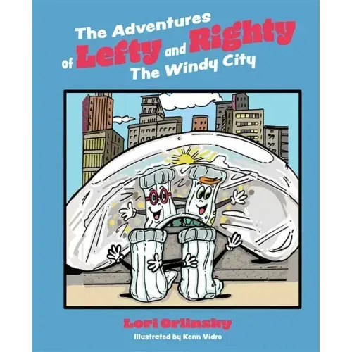 The Adventures of Lefty and Righty: The Windy City