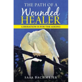 The Path of a Wounded Healer: Liberation Is for the Asking