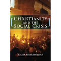 Christianity and the Social Crisis