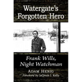 Watergate's Forgotten Hero: Frank Wills, Night Watchman