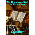 The Kingdom of God is Within You