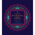 The Beginner's Guide to Ayurvedic Home Remedies: Ancient Healing for Modern Life