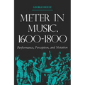 Meter in Music, 1600-1800: Performance, Perception, and Notation