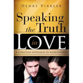 Speaking the Truth in Love