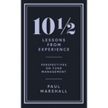 101/2 Lessons from Experience: Perspectives on Fund Management