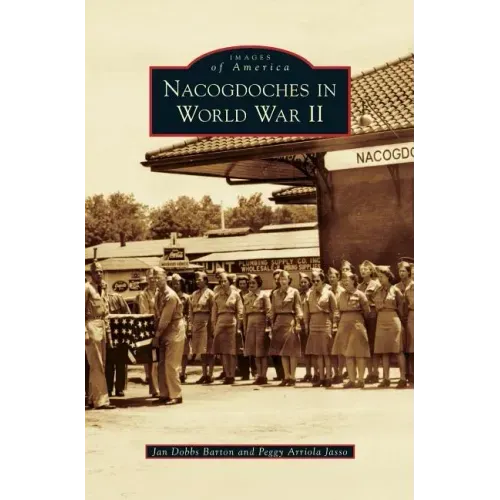 Nacogdoches in World War II