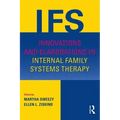 Innovations and Elaborations in Internal Family Systems Therapy