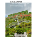 Emilio Ambasz: Curating a New Nature