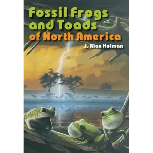 Fossil Frogs and Toads of North America