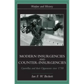 Modern Insurgencies and Counter-Insurgencies: Guerrillas and their Opponents since 1750