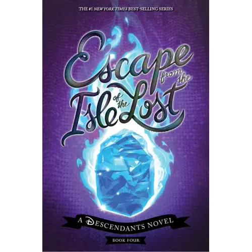 Escape from the Isle of the Lost: A Descendants Novel