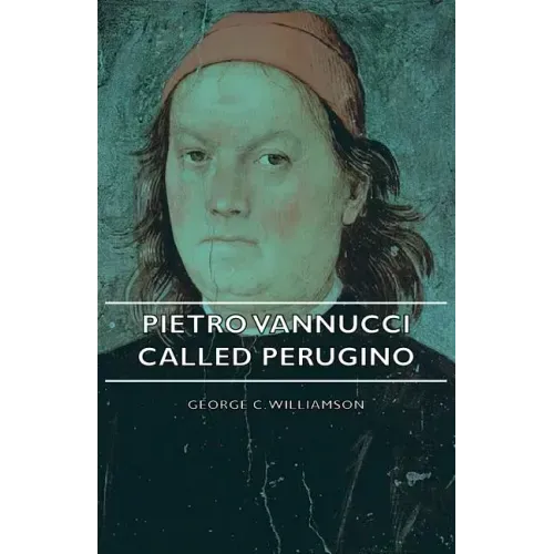 Pietro Vannucci Called Perugino
