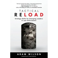 Tactical Reload: Strategy Shifts for Emerging Leaders in Law Enforcement