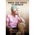 When Trust is Broken