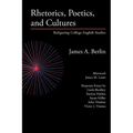 Rhetorics, Poetics, and Cultures: Refiguring College English Studies