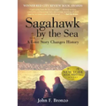 Sagahawk by the Sea: A Love Story Changes History