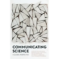 Communicating Science: A Global Perspective