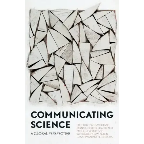 Communicating Science: A Global Perspective