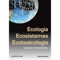 Ecología, ecosistemas y ecotoxicología: conceptos fundamentales