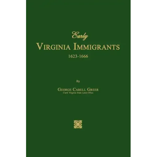Early Virginia Immigrants 1623-1666