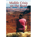 Midlife Crisis on the Road