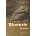 Rhetoric by Aristotle