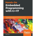 Hands-On Embedded Programming with C++17