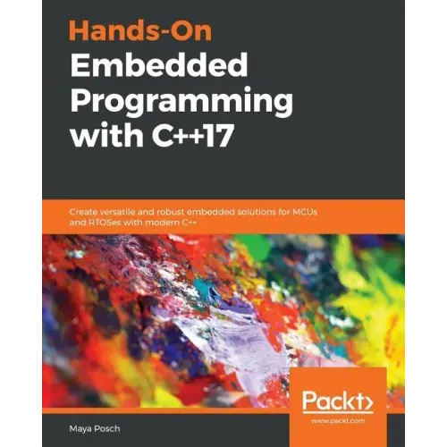 Hands-On Embedded Programming with C++17