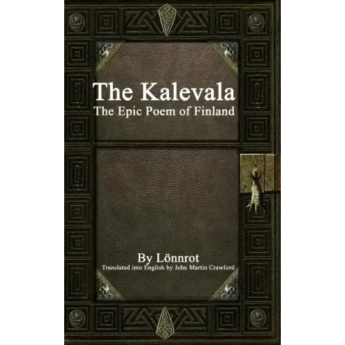 The Kalevala: The Epic Poem of Finland