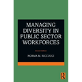 Managing Diversity in Public Sector Workforces