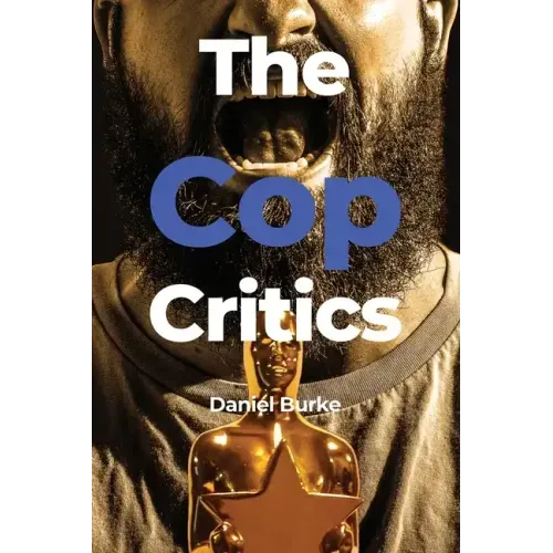 The Cop Critics