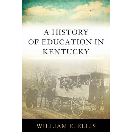 A History of Education in Kentucky