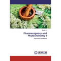 Pharmacognosy and Phytochemistry I