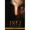 Infj: The Lives of 13 Great INFJs