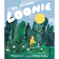 My Friend, Loonie