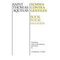 Summa Contra Gentiles, 4: Book Four: Salvation