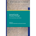Farewell to the Priestly Writing?: The Current State of the Debate