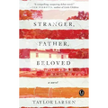 Stranger, Father, Beloved