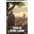 This is Our Land
