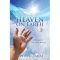 Days of Heaven on Earth
