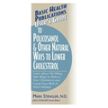 User's Guide to Policosanol & Other Natural Ways to Lower Cholesterol: Learn about the Many Safe Ways to Reduce Your Cholesterol and Lower Your Risk o