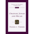 Obadiah, Jonah and Micah: An Introduction and Commentary