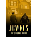 Jewels: The Town Hall Meeting