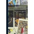 Records Of Salem Witchcraft: Copied From The Original Documents; Volume 1
