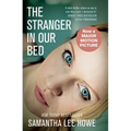 The Stranger in Our Bed
