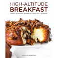 High-Altitude Breakfast: Sweet & Savory Baking at 5000 Feet and Above