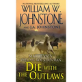 Die with the Outlaws