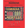 Fiber Arts Enfolds Kwanzaa Quilts and Zawadi Dolls