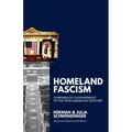 Homeland Fascism: Corporatist Government in the New American Century