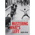 Mustering What's Left
